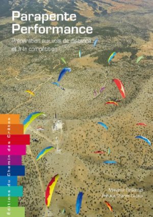 "Parapente Performance", préparation aux vols de distance et à la compétition