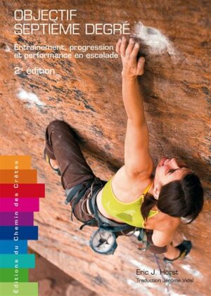 "Objectif septième degré", le livre de progression des grimpeurs