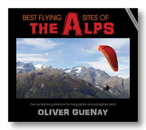 "Best Flying sites of The Alps" - Oliver Guenay