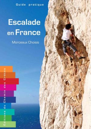 Escalade en France, les plus beaux sites