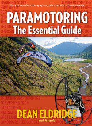 Paramotoring “The essential Guide” – Dean Eldridge