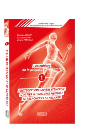 Les Cahiers de la préparation mentale : s’initier à l’imagerie mentale