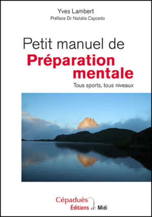 Petit manuel Préparation Mentale