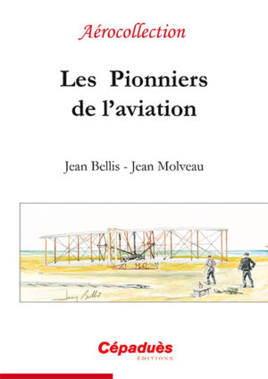 "Les pionniers de l'Aviation"