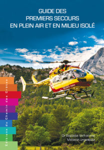 Guide des premiers secours en plein air et en milieu isolé - pour sportif outdoor - randonnée, escalade, VTT, parapente...