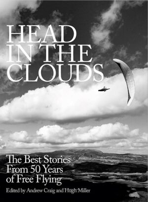 "Head in The Clouds: The Best Stories From 50 Years of Free Flying"