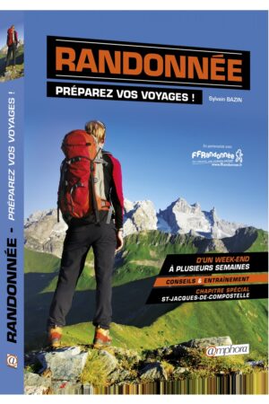 Randonnée – Préparez vos voyages - Sylvain BAZIN (Amphora)