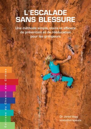 L'escalade sans blessure de Jared Vagy