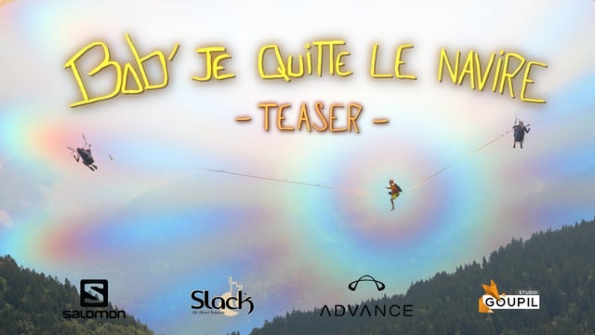 « Bob, je quitte le navire », highline tendue entre 2 parapentes