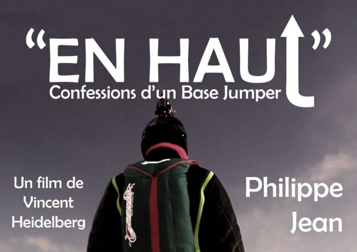 « En haut », le portrait du wingsuiter Philippe Jean