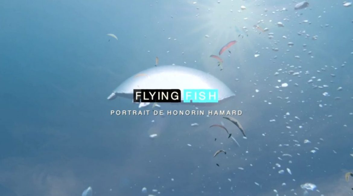 Icares du cinéma : « Flying fish », portrait d&rsquo;Honorin Hamard