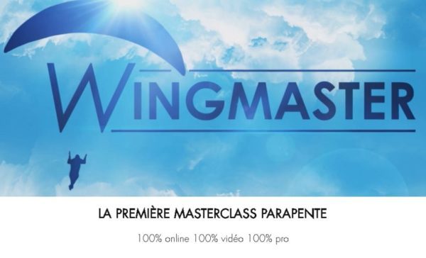 « Wingmaster », pour améliorer votre pratique parapente (100% vidéo)